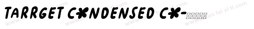 Tarrget Condensed Co字体转换